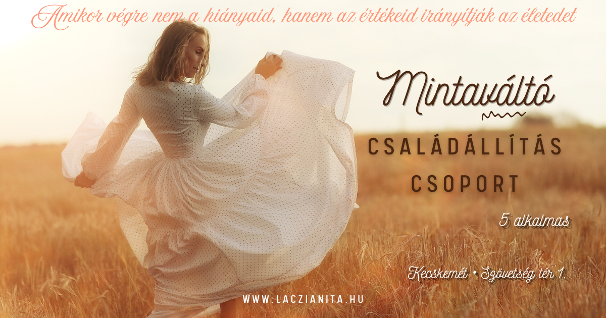 Mintaváltó Családállítás Csoport (2)